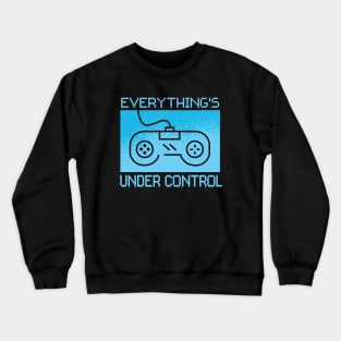 gamer joystick funny quotes Crewneck Sweatshirt